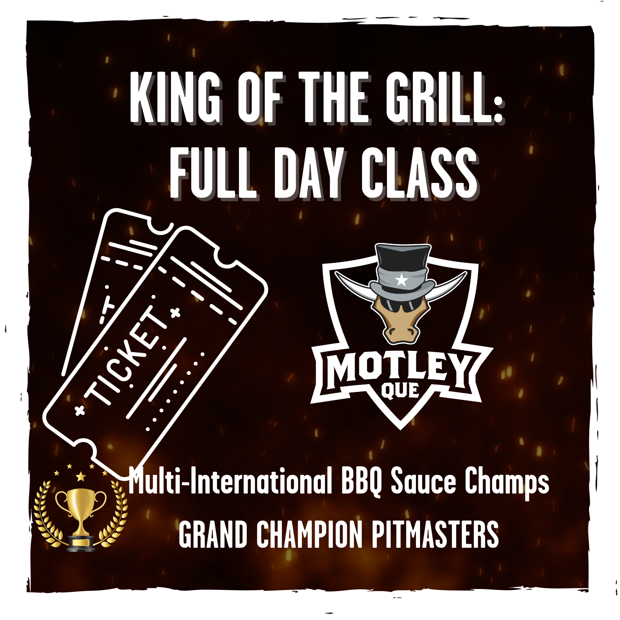 King Of the Grill - Full Day April 6th