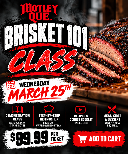 Brisket 101 BBQ Class; March 25, 2027
