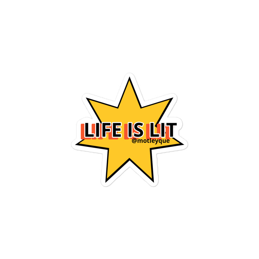 Life Is Lit Sticker